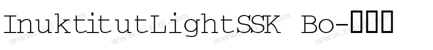 InuktitutLightSSK Bo字体转换